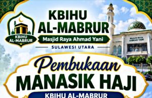 KBIHU Al Mabrur Masjid Raya Ahmad Yani Buka Pendaftaran Manasik Haji 2027